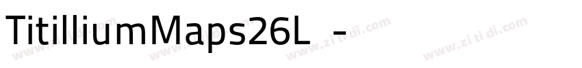 TitilliumMaps26L 中字体转换